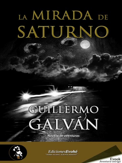 Title details for La mirada de Saturno by Guillermo Galván - Wait list